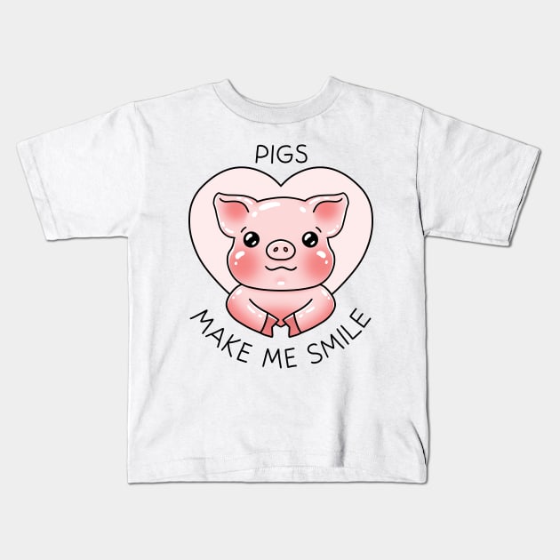 Pigs make me smile - Funny pig Kids T-Shirt by Nikamii